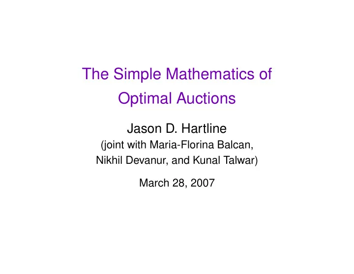 the simple mathematics of optimal auctions
