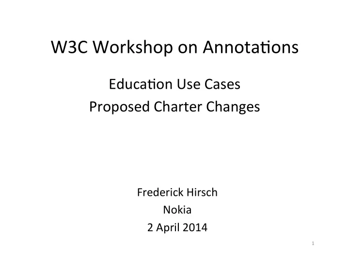 w3c workshop on annota ons