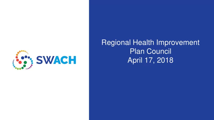 regional health improvement plan council april 17 2018
