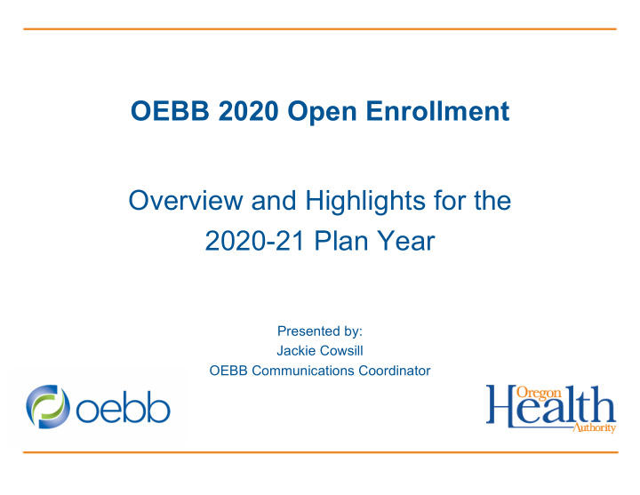oebb 2020 open enrollment overview and highlights for the
