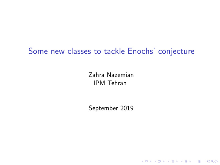 some new classes to tackle enochs conjecture