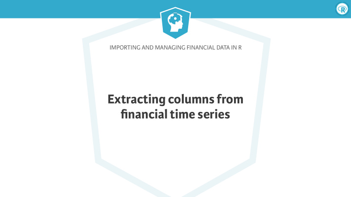 extracting columns from financial time series