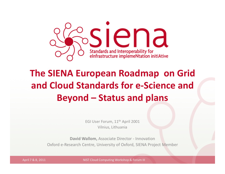 the siena european roadmap on grid and cloud standards