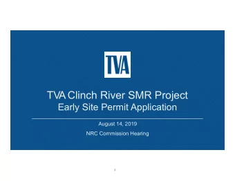 TV  A Clinch River SMR Project  Early Site Permit Application  August 14, 2019  NRC Commission