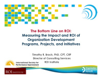 the bottom line on roi measuring the impact and roi of