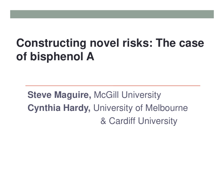 constructing novel risks the case of bisphenol a