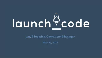 Lin, Education Operations Manager  May 31, 2017  Learning Styles and  Strategies for Immersive