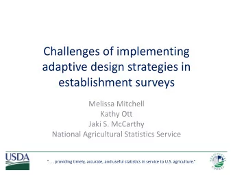 adaptive design strategies in  establishment surveys  Melissa Mitchell  Kathy Ott  Jaki S. McCarthy