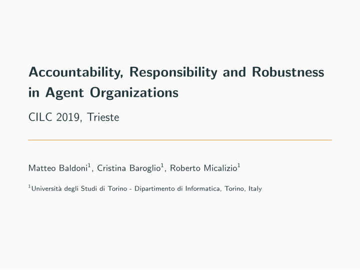 accountability responsibility and robustness in agent