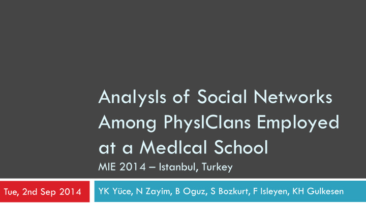 analysis of social networks among physicians employed at