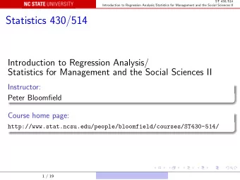 Statistics 430/514  Introduction to Regression Analysis/  Statistics for Management and the Social