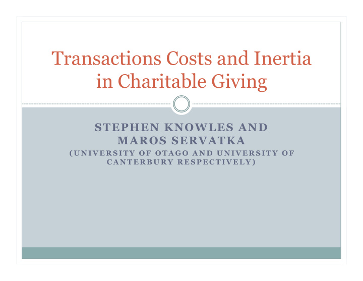 transactions costs and inertia in charitable giving