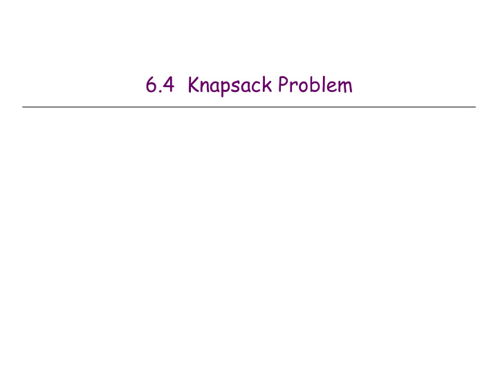 6 4 knapsack problem knapsack problem