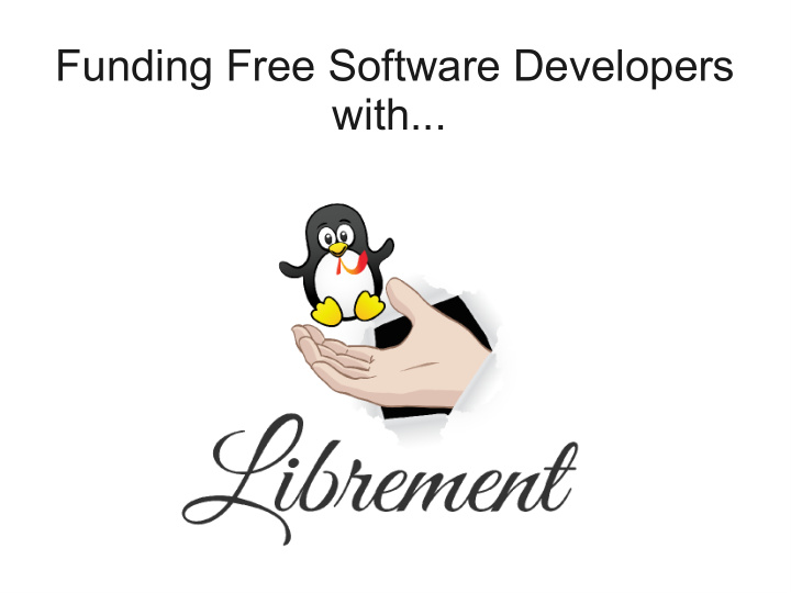 funding free software developers with