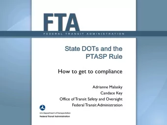 PT  PTAS  ASP R  P Rule  How to get to compliance  Adrianne Malasky  Candace Key  Office of Transit