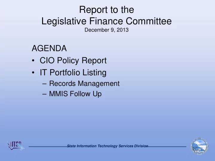 report to the legislative finance committee