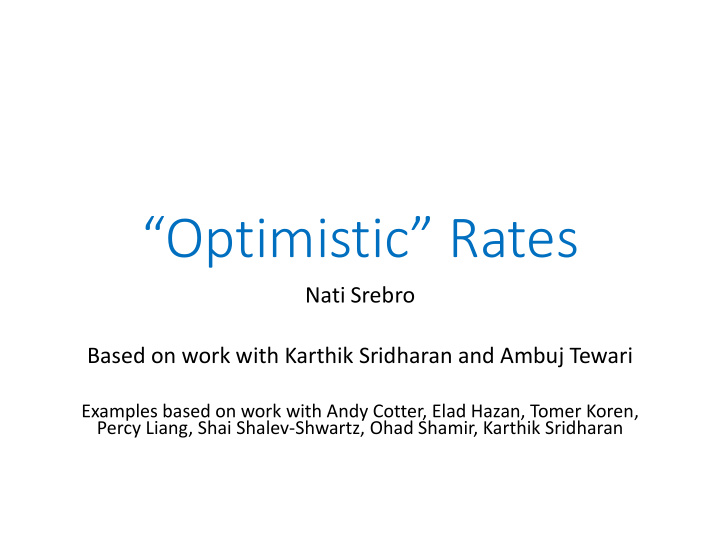 optimistic rates