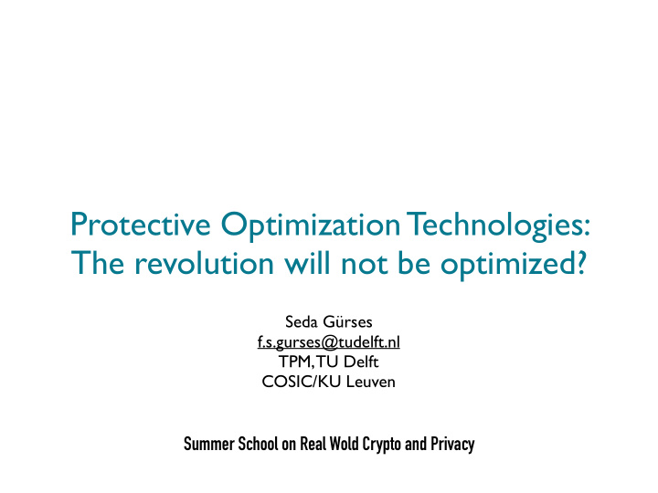 protective optimization technologies the revolution will
