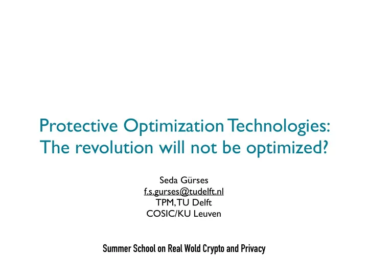 protective optimization technologies the revolution will