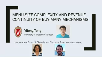MENU-SIZE COMPLEXITY AND REVENUE  CONTINUITY OF BUY-MANY MECHANISMS  Yi  Yifen  eng Ten  eng