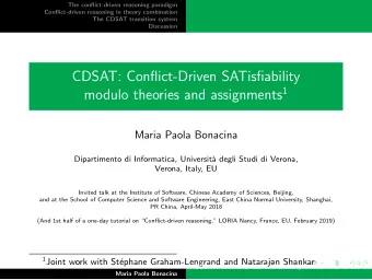 CDSAT: Conflict-Driven SATisfiability modulo theories and assignments 1  Maria Paola Bonacina