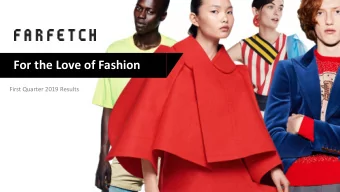 For the Love of Fashion  First Quarter 2019 Results  1  IMPORTANT NOTICE  This presentation, and