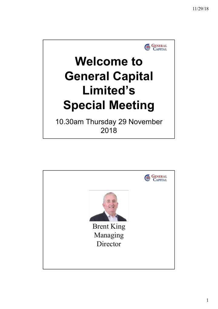 welcome to general capital limited s special meeting