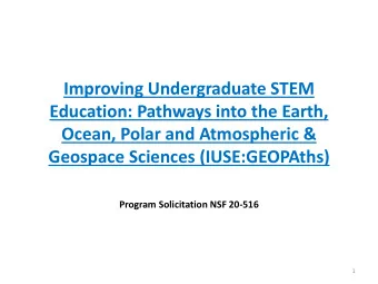 Improving Undergraduate STEM  Education: Pathways into the Earth,  Ocean, Polar and Atmospheric