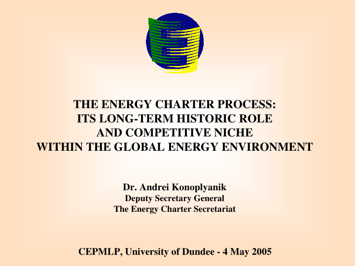 the energy charter process its long term historic role