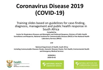 Coronavirus Disease 2019  (COVID-19)  Training slides based on guidelines for case-finding,