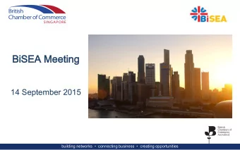 BiSE  SEA Me  Meeti  ting  14 September 2015  building networks    connecting business