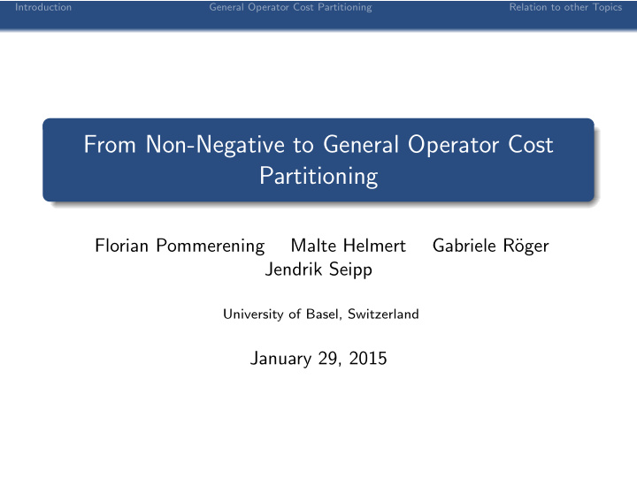 from non negative to general operator cost partitioning