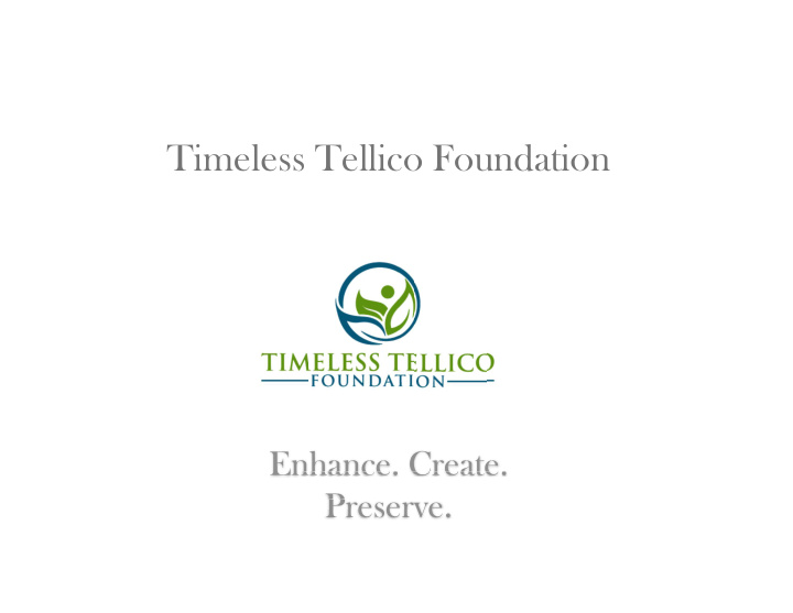 timeless tellico foundation