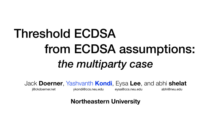 threshold ecdsa from ecdsa assumptions