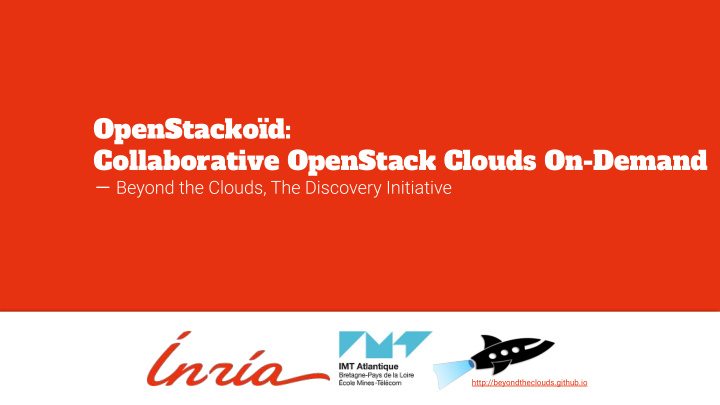 openstacko d collaborative openstack clouds on demand