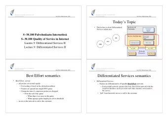 Todays Topic  This lecture is about Differentiated  Service(s) &amp;    Services architecture