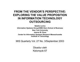 FROM THE VENDORS PERSPECTIVE:  EXPLORING THE VALUE PROPOSITION  IN INFORMATION TECHNOLOGY