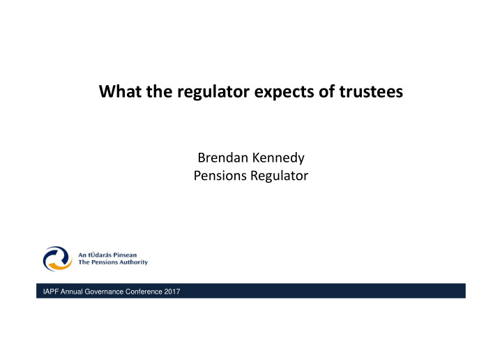what the regulator expects of trustees