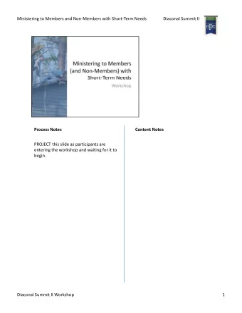 Ministering to Members and Non-Members with Short-Term Needs  Diaconal Summit II  Process Notes