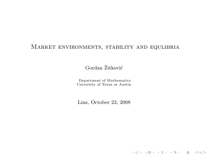 market environments stability and equlibria