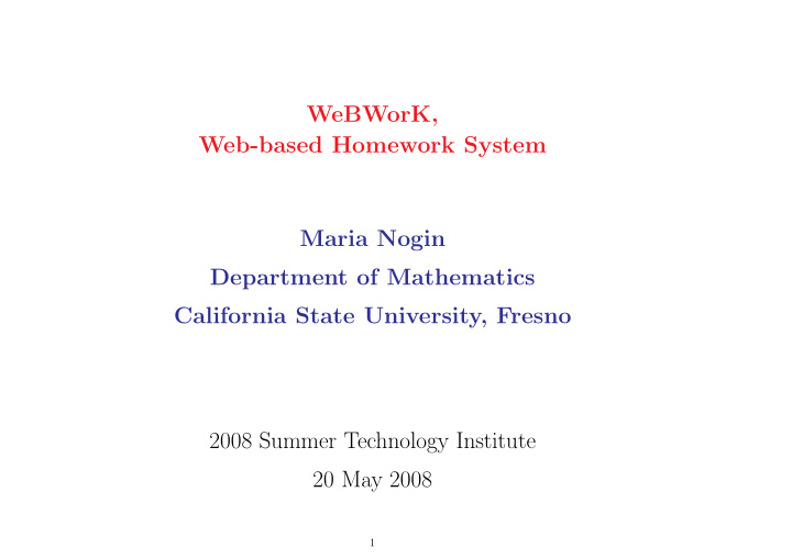 webwork web based homework system maria nogin department
