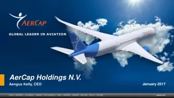 AerCap Holdings N.V.  Aengus Kelly, CEO  January 2017  Industry Update  Looking Back  PASSENGER