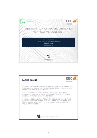 PRESENTATION OF IEA EBC ANNEX 62  VENTILATIVE COOLING  P E R  H E I S E L B E R G  D E P A R T M E