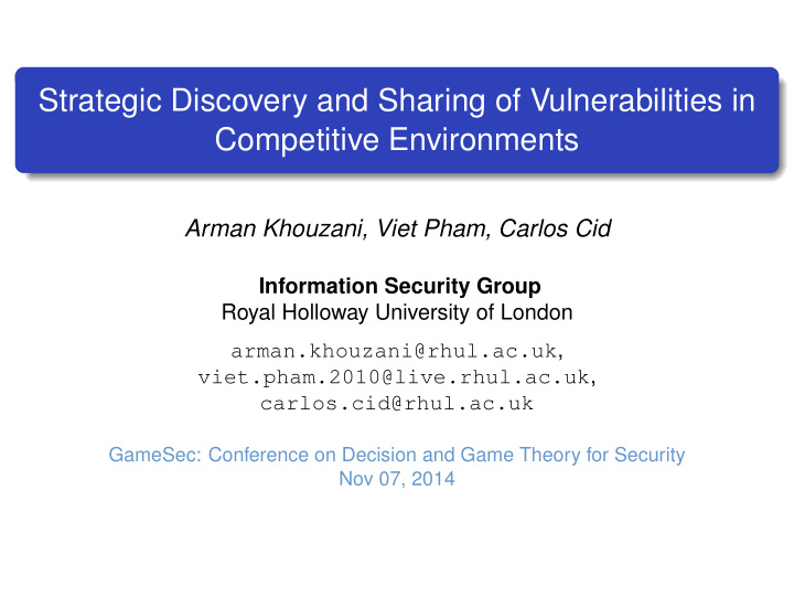 strategic discovery and sharing of vulnerabilities in