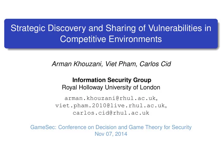 strategic discovery and sharing of vulnerabilities in
