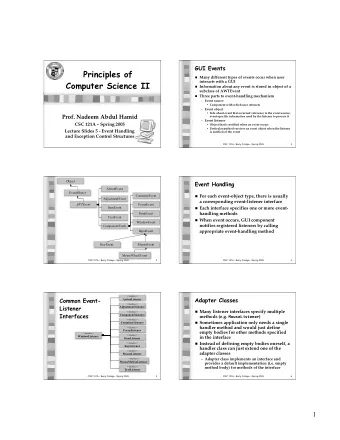 Principles of  Many different types of events occur when user  interacts with a GUI  Computer