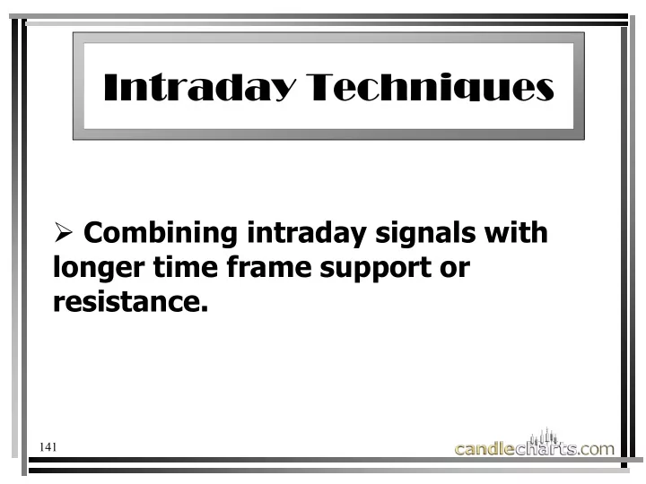 intraday techniques intraday techniques intraday
