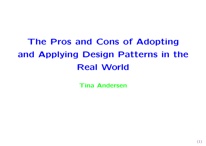 the pros and cons of adopting and applying design