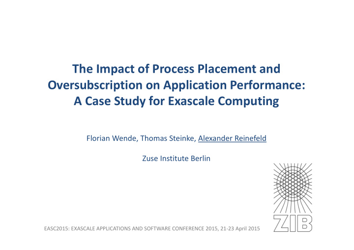 the impact of process placement and oversubscription on