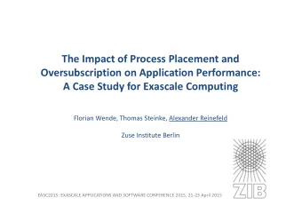 The Impact of Process Placement and Oversubscription on Application Performance: A Case Study for